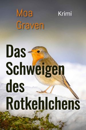 [Jochen Guntram 17] • Das Schweigen des Rotkehlchens